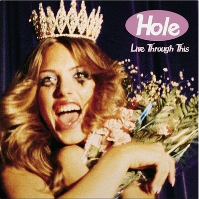 Hole: Live Through This CLR | LTD LP