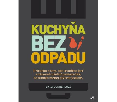 Kuchyňa bez odpadu