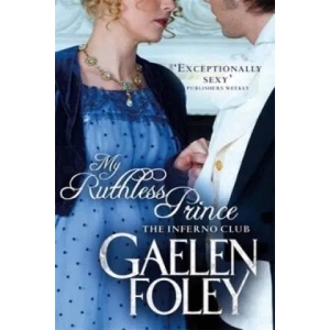 My Ruthless Prince | Gaelen Foley (2011)
