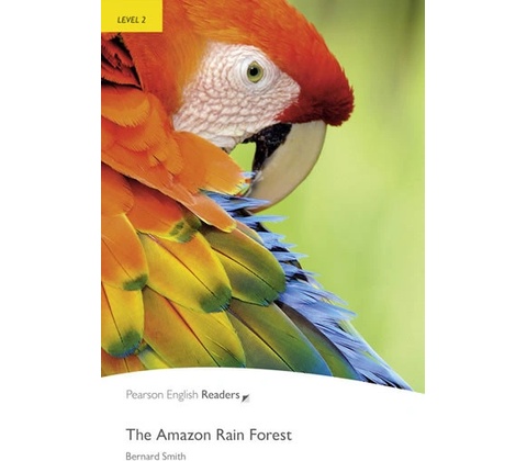 The Amazon Rainforest - Bernard Smith