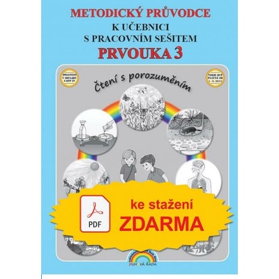 Prvouka 3 - metodika pro 3. ročník ZŠ - Čtení s porozuměním, v souladu s RVP ZV - Andrýsková L., Vieweghová T.