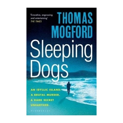 Sleeping Dogs: A Spike Sanguinetti Mystery - P- Thomas Mogford