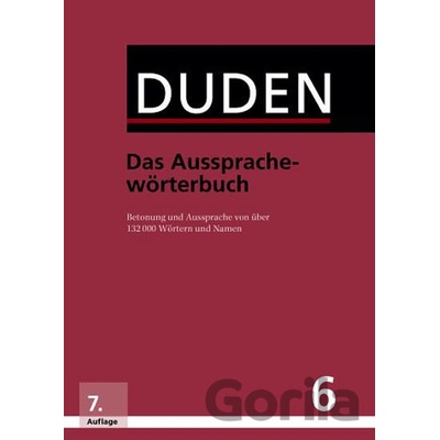 Duden in 12 Bänden Das Aussprachewörterbuch Bd. 06 7. vydanie 2015