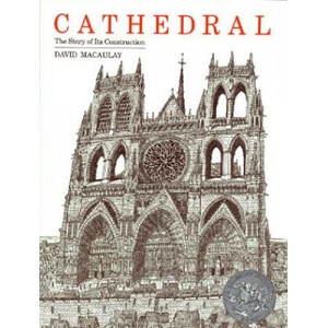 Cathedral: the Story of Its Construction | David Macaulay (ISBN: 9780395175132)