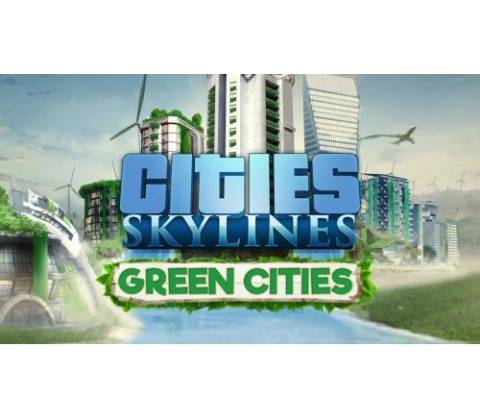 Cities: Skylines - Green Cities