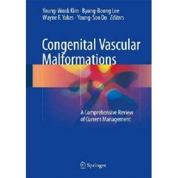 Congenital Vascular Malformations | Young-Wook Kim, Byung-Boong Lee, Wayne F. Yakes, Young-Soo Do