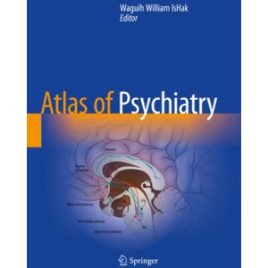 Atlas of Psychiatry | Waguih William IsHak (2024)