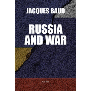 Russia and war | Baud (2024)