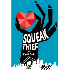 Squeak Thief | Kyell Gold (ISBN: 9781614506256)