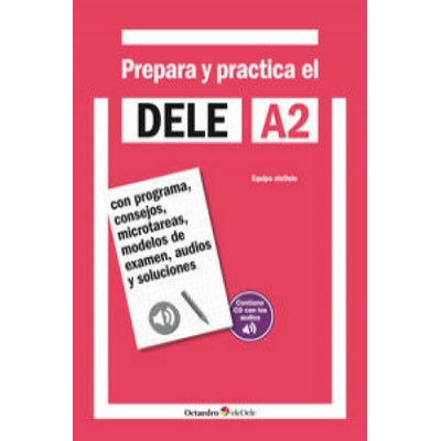 Prepara y practica el DELE A2