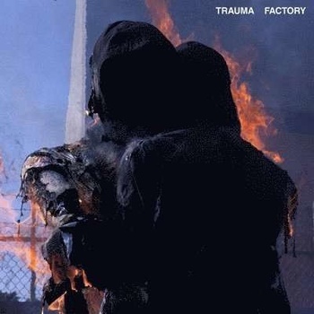 NOTHING, NOWHERE - TRAUMA FACTORY CD