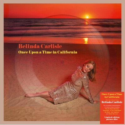 Belinda Carlisle - Once Upon A Time In California (Picture Disc) (LP) (5014797912915)