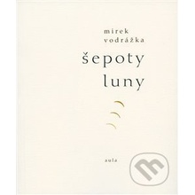 Šepoty Luny - Mirek Vodrážka