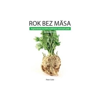 Rok bez mäsa - Peter Celér