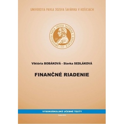 Finančné riadenie - Viktória Bobáková; Slavka Sedláková
