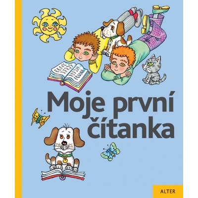 Moje první čítanka - Vzdělávací obor český jazyk a literatura - Jiří Žáček, Helena Zmatlíková