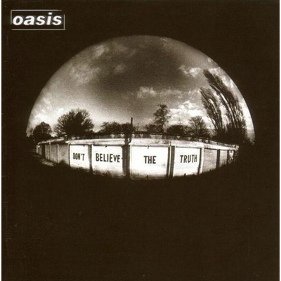 Oasis: Don't Believe The Truth CD
