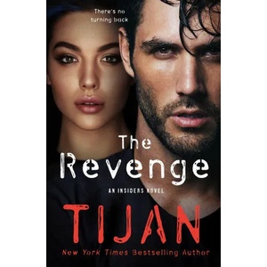 The Revenge: An Insiders Novel | Tijan (ISBN: 9781250210814)