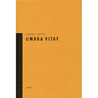 Umbra Vitae - Heym Georg