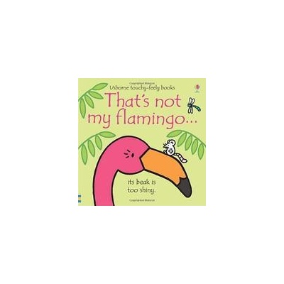 That´s not my flamingo...