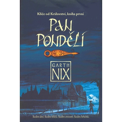 Pan Pondělí - Garth Nix