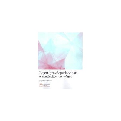 Pojetí pravděpodobnosti a statistiky ve výuce
