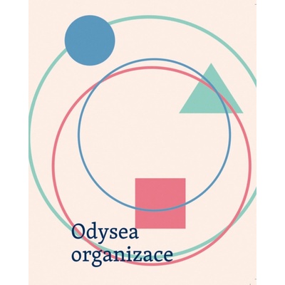 Odysea Organizace Strategická hra pro firemní rozvoj