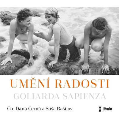 Umění radosti - Goliarda Sapienza