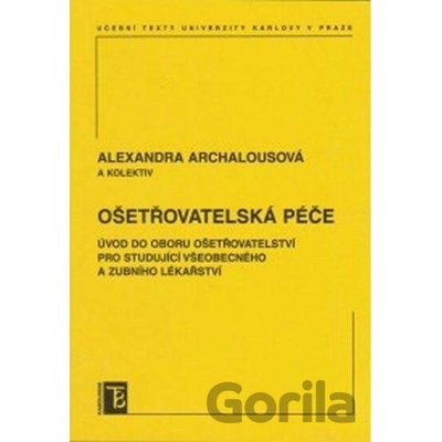 Ošetřovatelská péče - Alexandra Archalousová