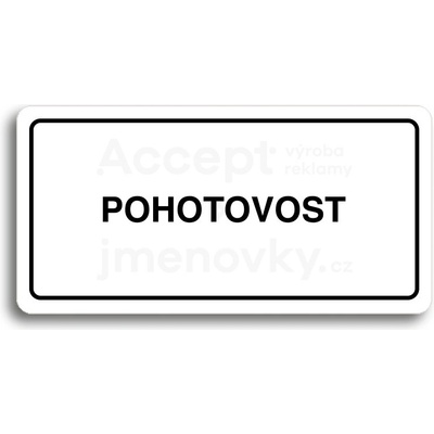 ACCEPT Piktogram POHOTOVOST - bílá tabulka - černý tisk