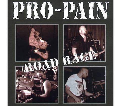 PRO-PAIN: ROAD RAGE CD
