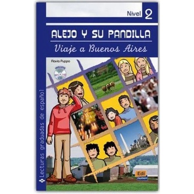 Alejo y su pandilla 2 En Buenos Aires - Libro + CD