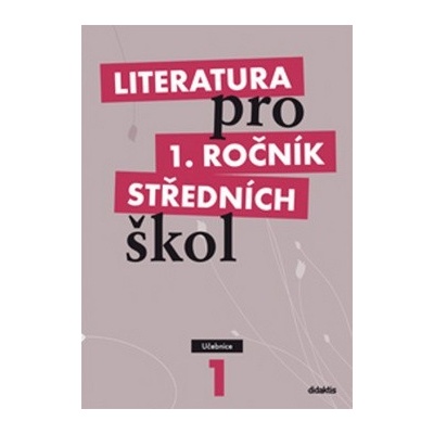 Literatura pro 1. ročník středních škol