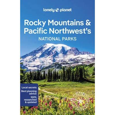 Lonely Planet Rocky Mountains & Pacific Northwest's National Parks | Lonely planet eng