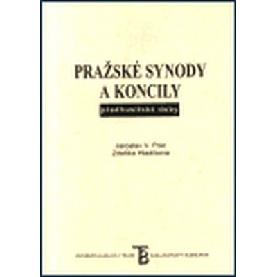 Pražské synody a koncily předhusitské doby - Zdeňka Hledíková, Polc Jaroslav V.