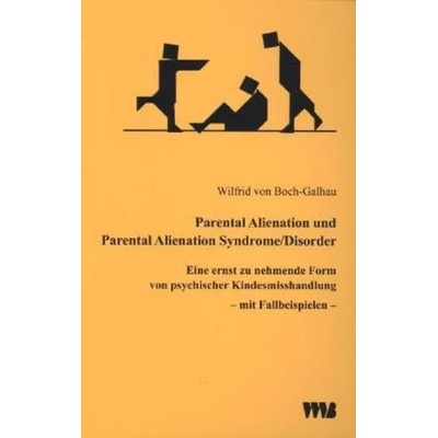 Parental Alienation und Parental Alienation Syndrome/Disorder