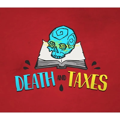 Death and Taxes