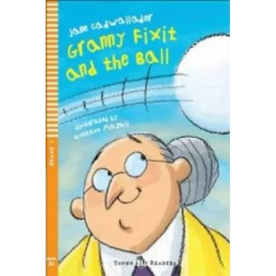 Granny Fixit and the Ball | JANE CADWALLADER
