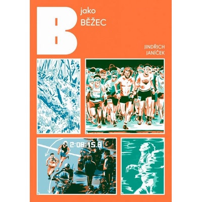B jako běžec - Janíček Jindřich