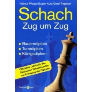 Schach Zug um Zug | Helmut Pfleger, Eugen Kurz, Gerd Treppner (ISBN: 9783809416432)