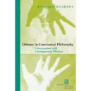 Debates in Continental Philosophy | Richard Kearney (ISBN: 9780823223183)