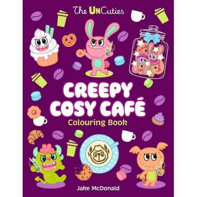 The UnCuties Creepy Cosy Cafe Colouring Book
