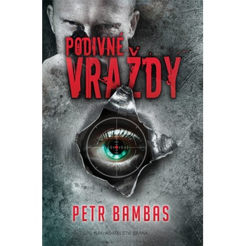 Podivné vraždy - Bambas Petr