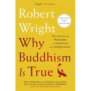 Why Buddhism Is True (ISBN: 9781982111601)