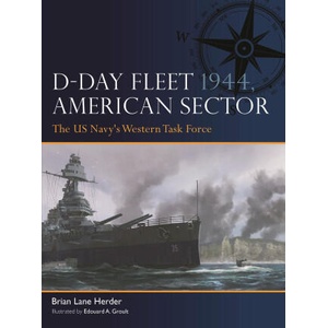 D-Day Fleet 1944, American Sector (ISBN: 9781472863621)