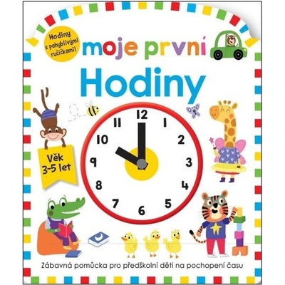 Moje první hodiny - Roger Priddy, Becky Down