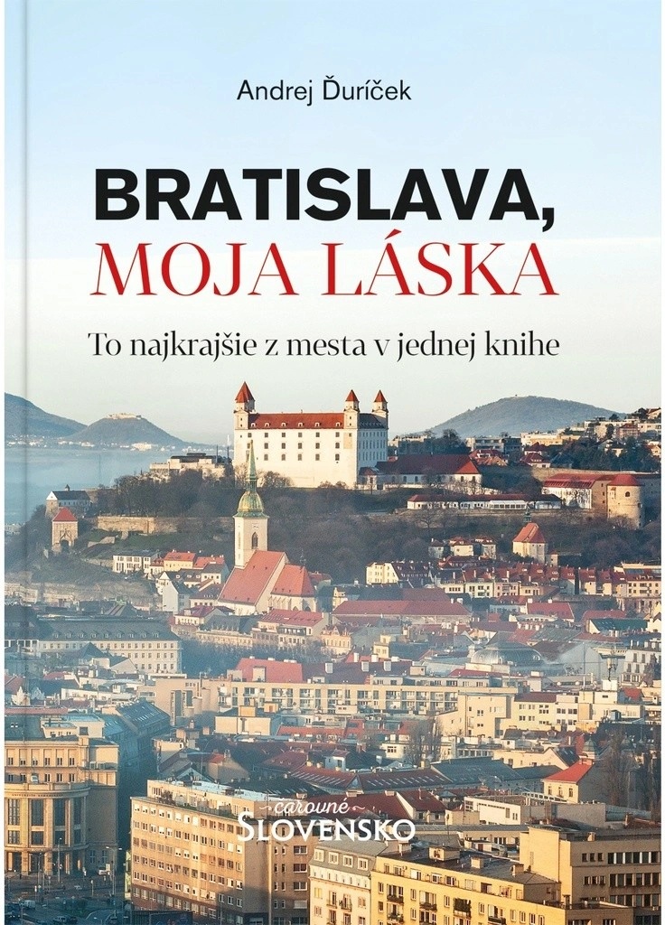 Bratislava, moja láska