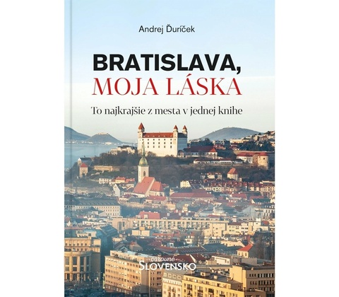 Bratislava, moja láska