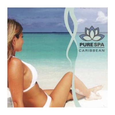 Various - Pure Spa Caribbean CD