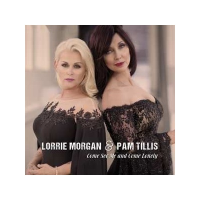 Lorrie Morgan Pam Tillis - Come See Me Come Often LP